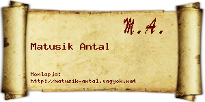 Matusik Antal névjegykártya